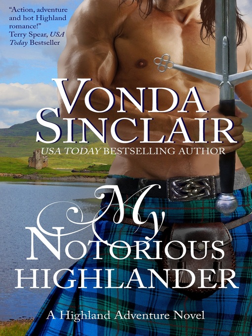 Title details for My Notorious Highlander by Vonda Sinclair - Available